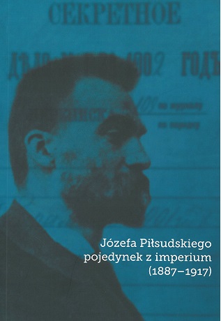 Zdjęcie nr 3 (10)
                                	                                   Józefa Piłsudskiego

pojedynek z imperium (1887-1917);
Włodzimierz Suleja, Andrzej Nowak i Henryk Głębocki
                                  