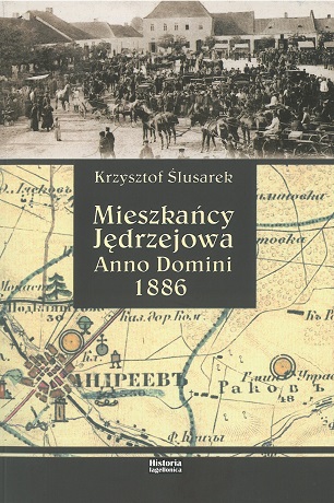Zdjęcie nr 11 (13)
                                	                                   Krzysztof Ślusarek;
Mieszkańcy Jędrzejowa
Anno Domini 1886
                                  